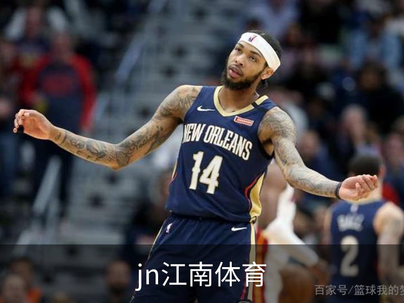jn江南体育概况